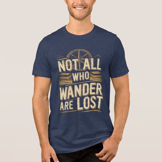Alla som vandrar är inte vilse t shirt (Framsida)