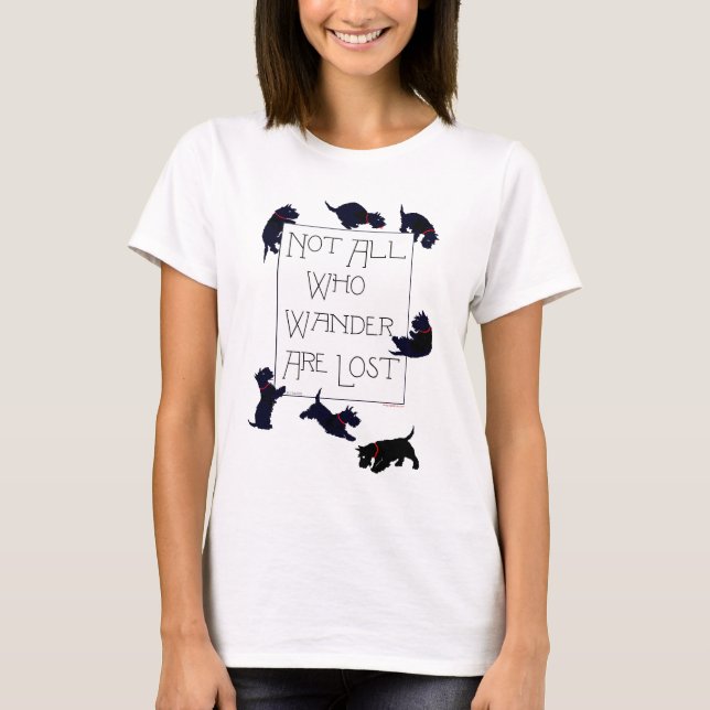 Alla som vandrar . . . Scotties också! Tee Shirt (Framsida)