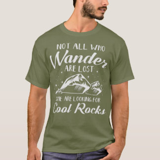 Alla som vill är Borttappad Coola Sten-geolog T Shirt