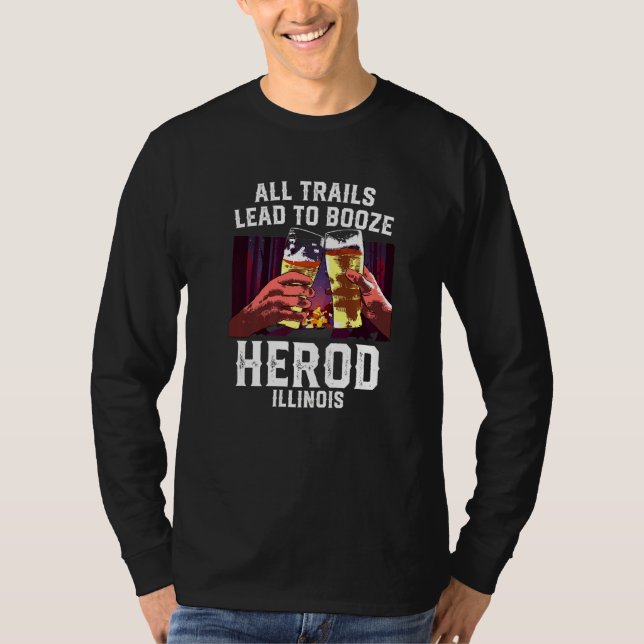 Alla spår leder till Sprit Herod Camping Illinois  T Shirt (Framsida)