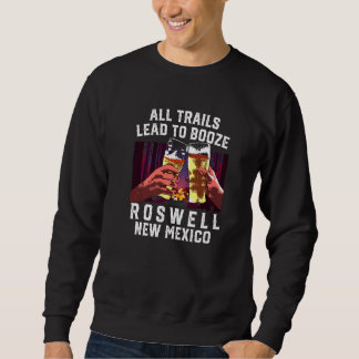 Alla spår leder till Sprit Roswell Camping New Mex Lång Ärmad Tröja