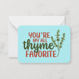 Alla Thyme Favorite Funny Pun Cute Valentine Day Anteckningskort