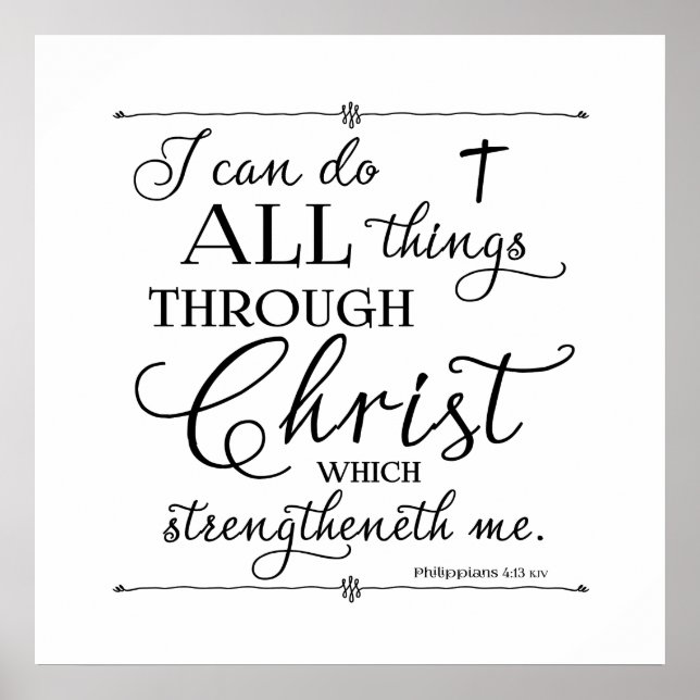 Alla Ting Genom Kristus - Filipensarna 4:13 Poster (Framsidan)
