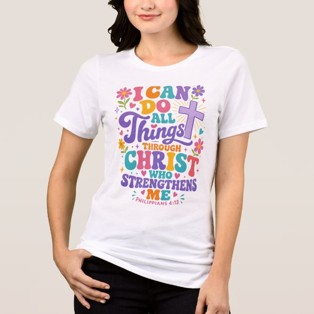 Alla Ting Genom Kristus T Shirt (Framsida)