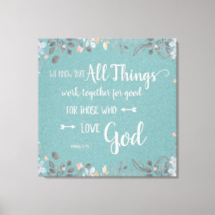 Alla ting samverkar - Rom 8:28 Canvastryck