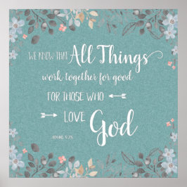 Alla Ting Samverkar - Rom 8:28 Poster
