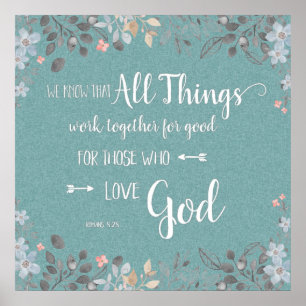 Alla Ting Samverkar - Rom 8:28 Poster