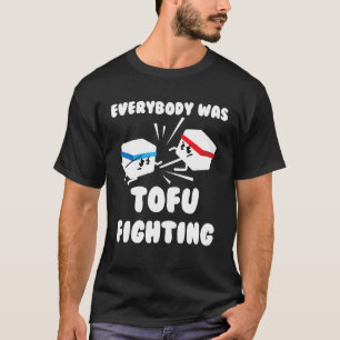 Alla Tofu Fighting Coola Vegetarian Foodie T Shirt