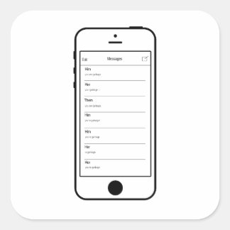 ALLA TROR ATT DU ÄR SOPOR SMS STICKER FYRKANTIGT KLISTERMÄRKE