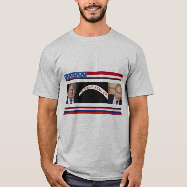 Alla vägar leder till Putin T-Shirt (Framsida)