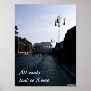 Alla vägar som är bly- till Rome Poster