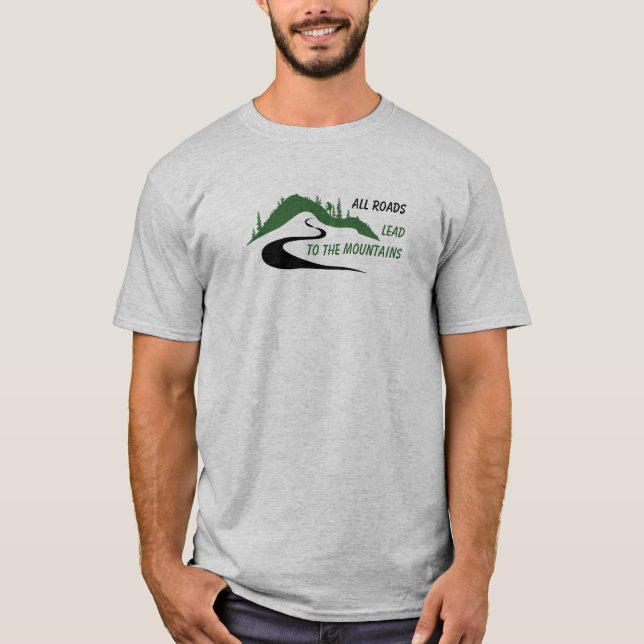 ALLA VÄGAR SOM LEDER TILL MOUNTAINS T-Shirt (Framsida)