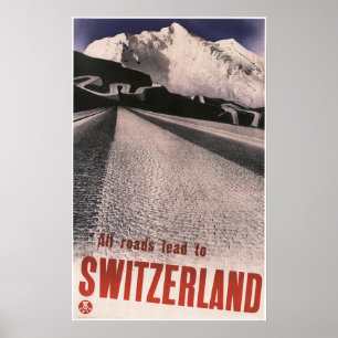 Alla vägar som leder till Schweiz Vintage resor Poster