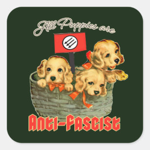 Alla valpar är antifascistiska fyrkantigt klistermärke
