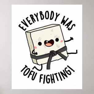 Alla var Tofu och kämpade mot den underbara maten  Poster