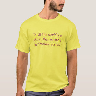 Alla värld är en arrangeraT-tröja T-shirt