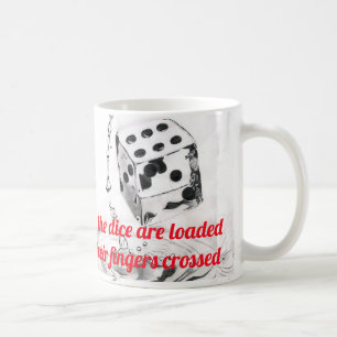 Alla vet att tärningen är laddad Lyric 2 Kaffemugg