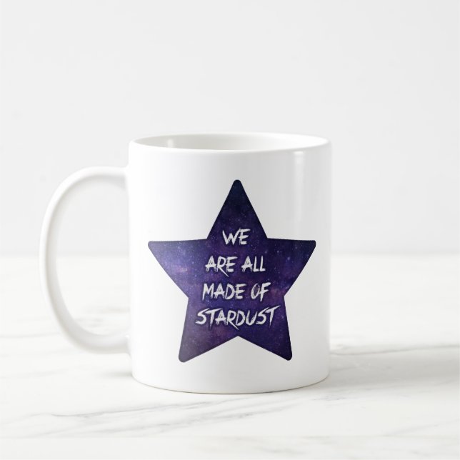 Alla vi är gjorde av stardust kaffemugg (Vänster)