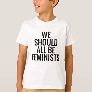 ALLA VI BÖR VARA FEMINISTER T-SHIRT