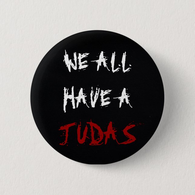 Alla vi har en Judas att knäppas Knapp (Framsida)