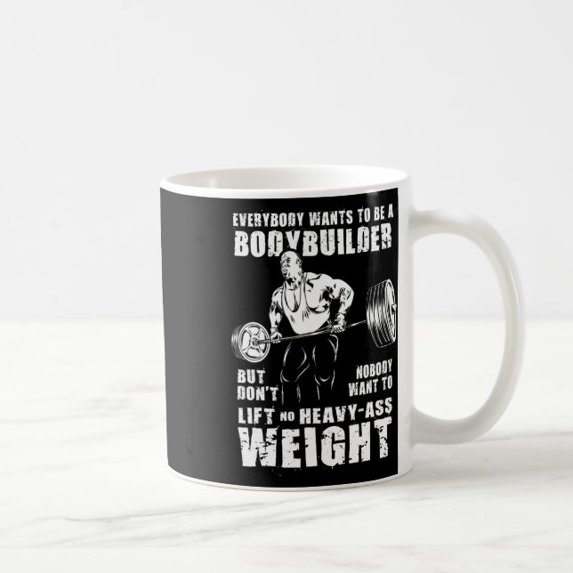 Alla vill bli en Bodybuilding-funny Ronnie C Kaffemugg (Höger)