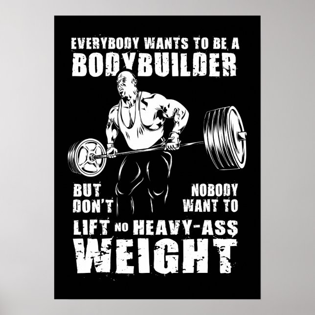 Alla vill vara en Bodybuilding-guldarbetare - Gym- Poster (Framsidan)