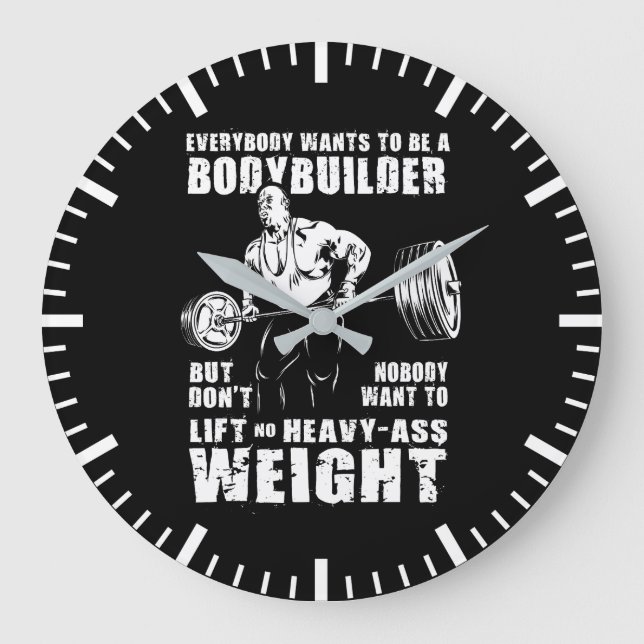 Alla vill vara en Bodybuilding-guldarbetare - Gym- Stor Klocka (Framsida)