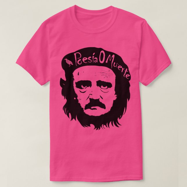 Allan Poe Che Guevarra Poesia O Muerte T Shirt (Design framsida)