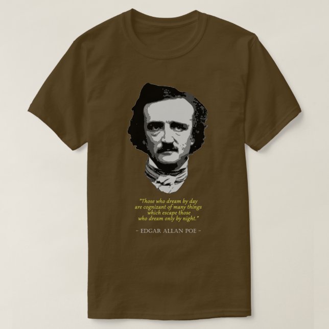 Allan Poe Citat 1 T Shirt (Design framsida)