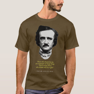 Allan Poe Citat 1 T Shirt