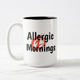 Allergi till marnings, berömda citat Lazy-kaffe Två-Tonad Mugg