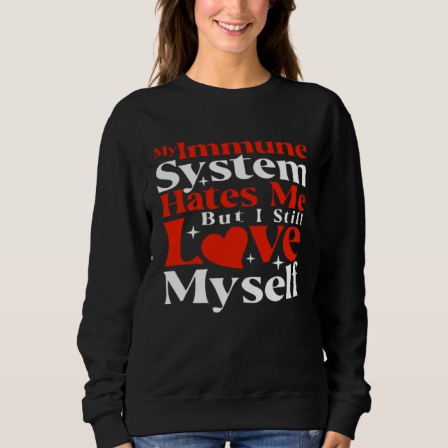Allergic My Immune System Hates Me Sarcastic Aller T Shirt (Framsida)