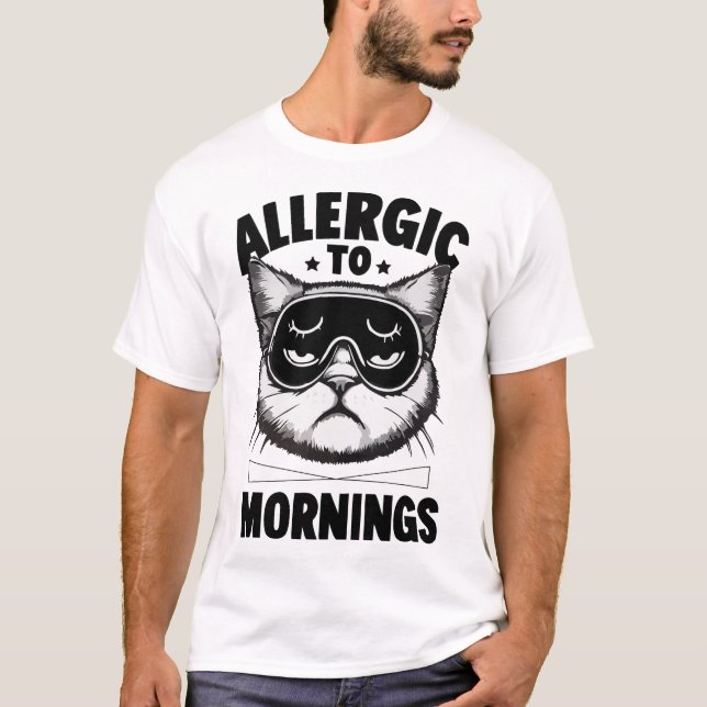 ALLERGISK TILL MORNINGS T SHIRT (Framsida)