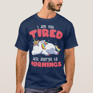 Allergiskt mot Mornings Lazy Funny Uni T Shirt
