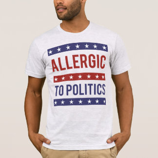 Allergiskt mot Politik T Shirt