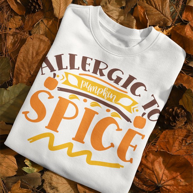 Allergiskt mot Pumpkin Spice Anti Fall Quote T Shirt (Skapare uppladdad)