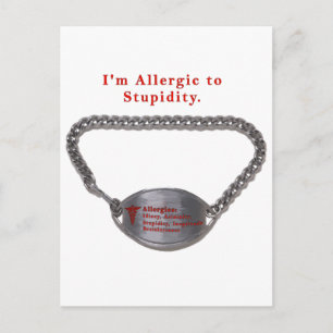 Allergiskt mot Stupid Funny Alert Bracelet Humor Vykort