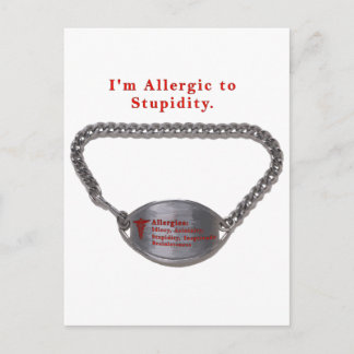 Allergiskt mot Stupid Funny Alert Bracelet Humor Vykort