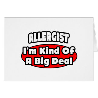 Allergist... Big Deal Hälsningskort