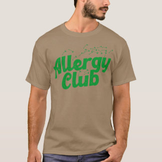 Allergy Klubb T Shirt