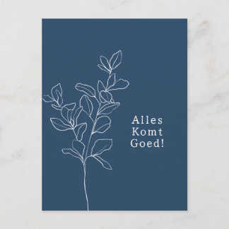 Alles komt goed sterkte beterschap kaart. vykort