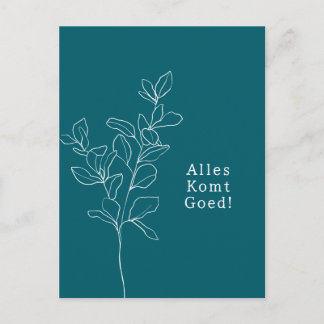 Alles komt goed sterkte beterschap kaart. vykort