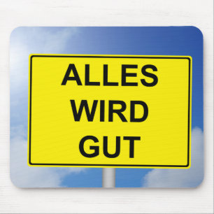 Alles wird Gut Schild mit Himmelhintergrund Musmatta