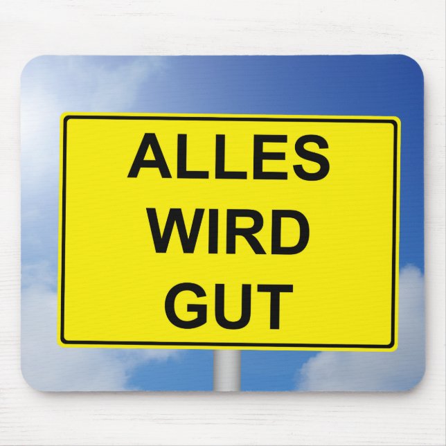 Alles wird Gut Schild mit Himmelhintergrund Musmatta (Framsidan)