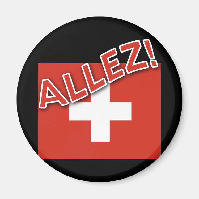 ALLEZ med Schweiz Flagga Magnet (Framsidan)