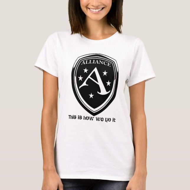 Alliansen detta är hur vi gör den tee shirt (Framsida)