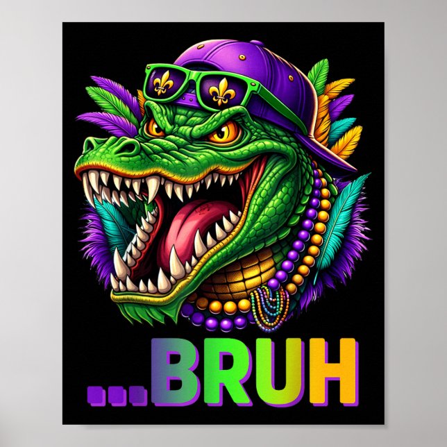 Alligator Bruh Mardi Gras Costume Men Women Kids  Poster (Framsidan)