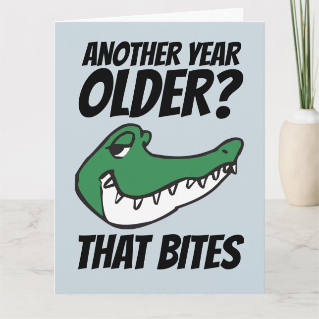 ALLIGATOR FUNNY BIRTHDAY BITAS CARDS KORT (Framsida)
