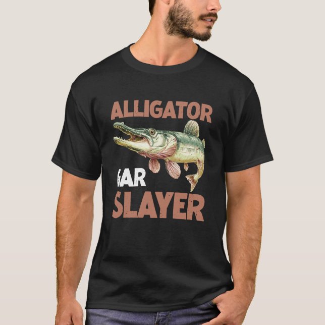 Alligator Gar Slayer Fiskare Angler - T Shirt (Framsida)