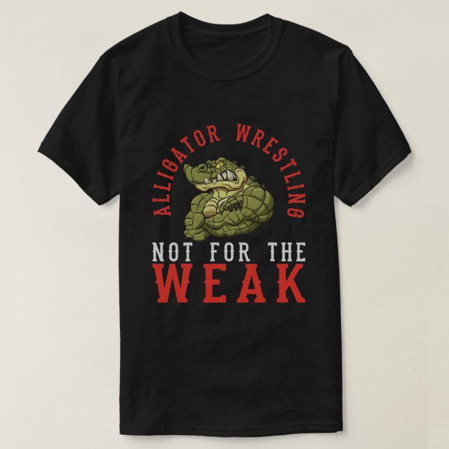 Alligator Wrestling Gator Wrestling Alligator T Shirt (Design framsida)